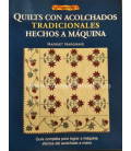 LIBRO QUILTS CON ACOLCHADOS TRADICIONALES
